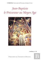 Jean-Baptiste - Le Precurseur Au Moyen-Age