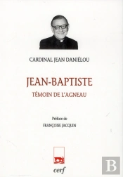 Jean-Baptiste, Témoin De L'Agneau