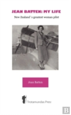 Bertrand.pt - Jean Batten:My Life - New Zealand'S Grea