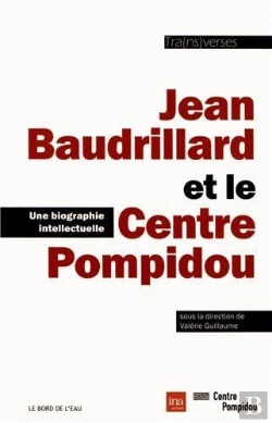 Bertrand.pt - Jean Baudrillard, Une Biographie Intellectuelle