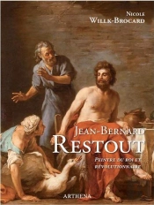 Jean-Bernard Restout (1732-1796), Peintre Du Roi Et Revolutionnaire