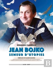 Jean Bojko, Semeur D'Utopies