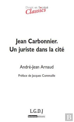 Bertrand.pt - Jean Carbonnier Et La Sociologie Du Droit