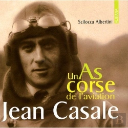 Bertrand.pt - Jean Casale, Un As De L'Aviation