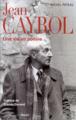 Bertrand.pt - Jean Cayrol ; Une Vie En Poésie