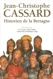Jean-Christophe Cassard Historien De La Bretagne Hommage De 50 Contributeurs