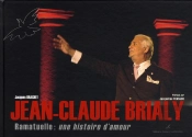 Jean-Claude Brialy ; Ramatuelle, Une Histoire