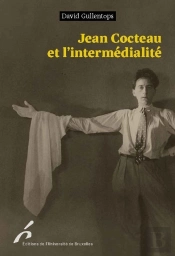 Jean Cocteau Et L'Intermédialité