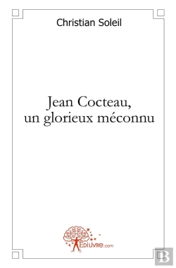 Bertrand.pt - Jean Cocteau, Un Glorieux Méconnu