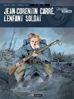 Bertrand.pt - Jean-Corentin Carré, L'Enfant Soldat Tome 1 : 1915-1916