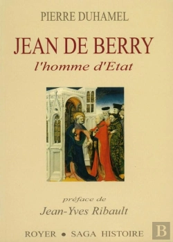 Bertrand.pt - Jean De Berry, L'Homme D'État
