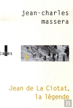 Bertrand.pt - Jean De La Ciotat, La Légende