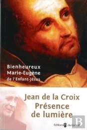 Jean De La Croix, Présence De Lumière