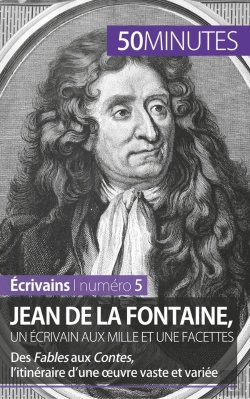 Bertrand.pt - Jean De La Fontaine, Un Écrivain Aux Mille Et Une Facettes ; Des Fables Aux Contes, L'Itinéraire D'Une Oeuvre Vaste Et Variée