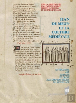 Bertrand.pt - Jean De Meun Et La Culture Médiévale ; Littérature, Art, Sciences Et Droit Aux Derniers Siècles Du Moyen Age