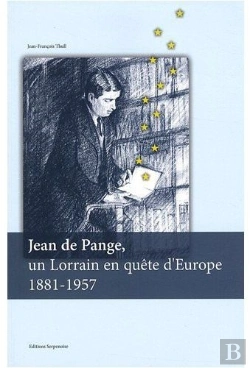 Bertrand.pt - Jean De Pange, Un Lorrain En Quête D'Europe 1881-1957