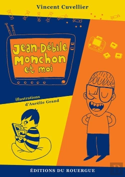 Bertrand.pt - Jean-Débile Monchon Et Moi