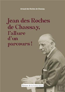 Bertrand.pt - Jean Des Roches De Chassay, L'Allure D'Un Parcours