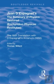 Jean D'Espagnet'S The Summary Of Physics Restored