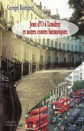 Jean D'O À Londres ; Et Autres Contes Fantastiques