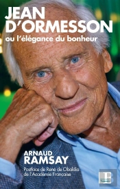 Jean D'Ormesson Ou L'Élégance Du Bonheur