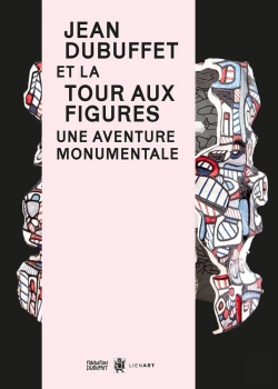 Bertrand.pt - Jean Dubuffet Et La Tour Aux Figures, Une Aventure Monumentale