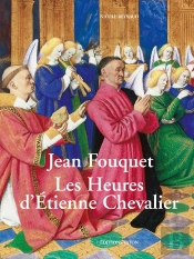 Jean Fouquet, Les Heures D'Etienne Chevalier