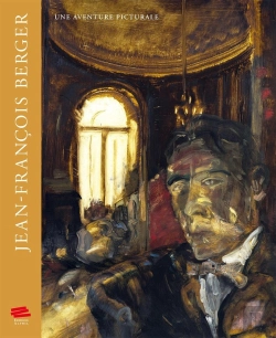 Bertrand.pt - Jean-François Berger. Une Aventure Picturale