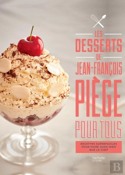 Bertrand.pt - Jean-Francois Piege Pour Tous : Les Desserts