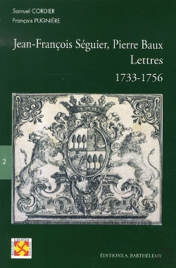 Bertrand.pt - Jean-François Séguier-Pierre Baux ; Lettres, 1733-1756