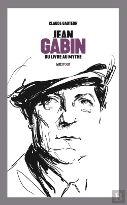 Bertrand.pt - Jean Gabin, Du Livre Au Mythe