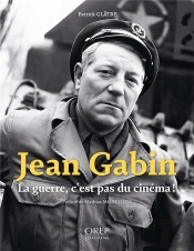 Jean Gabin, La Guerre, C Est Pas Du Cinema !