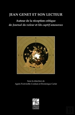 Bertrand.pt - Jean Genêt Et Son Lecteur ; Autour De La Réception Critique De Journal Du Voleur Et Un Captif Amoureux