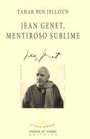 Jean Genet, Mentiroso Sublime