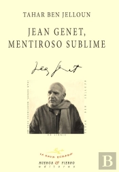 Jean Genet, Mentiroso Sublime