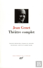 Jean Genet ; Theatre Complet