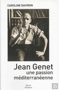 Bertrand.pt - Jean Genet, Une Passion Méditerranéenne
