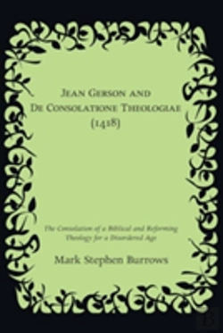 Bertrand.pt - Jean Gerson And De Consolatione Theologiae (1418)