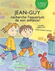 Jean-Guy Recherche L'Aquarium De Son Enfance !