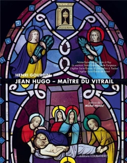 Bertrand.pt - Jean Hugo ; Maitre Du Vitrail