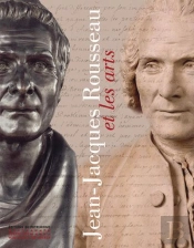 Jean-Jacques Rousseau Et Les Arts