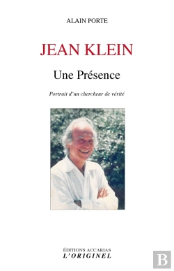 Bertrand.pt - Jean Klein ; Une Présence ; Portrait D'Un Chercheur De Vérité