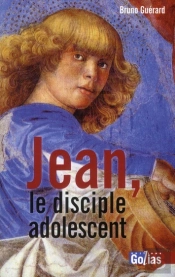 Jean, Le Disciple Adolescent