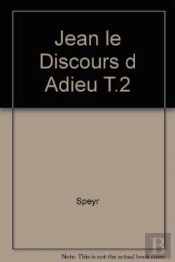 Jean - Le Discours D'Adieu Tome 2