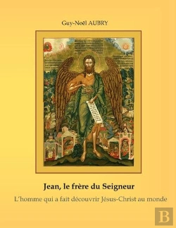 Bertrand.pt - Jean : Le Frère Du Seigneur