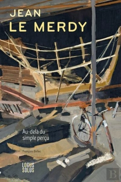 Bertrand.pt - Jean Le Merdy : Au-Delà Du Simple Perçu
