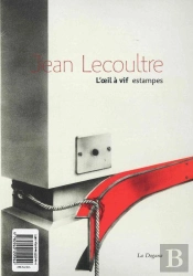Jean Lecoultre, L'Oeil À Vif