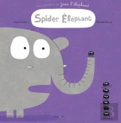 Jean L'Éléphant ; Spider Éléphant