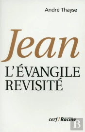 Jean L'Evangile Revisite