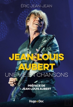Bertrand.pt - Jean-Louis Aubert, Une Vie En Chansons